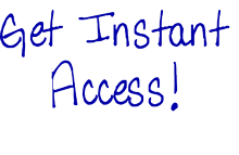 Get Instant Access!